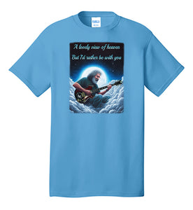 Tribute Artwork Jerry Garcia T-Shirt Playing Tiger Guitar in Heaven With Standing on the Moon Quote