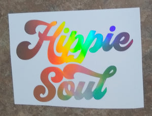 Boho Trippy HIPPIE SOUL Hologram Vinyl Decal Stickers for Cars, Windows, Signs, Etc.