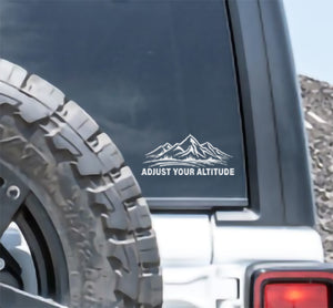 ADJUST YOUR ALTITUDE Mountains Decal Stickers for Cars, Windows, Signs, Etc.