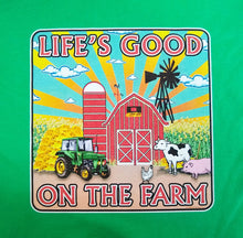 Load image into Gallery viewer, Life&#39;s Good on the Farm Graphic Printed T-Shirt