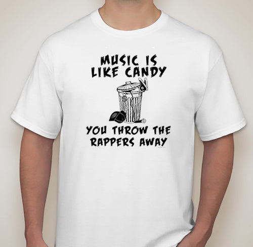 Adult Unisex Music Is Like Candy You Throw Away The Rappers Funny Printed T-shirt 100% Cotton