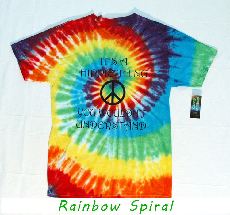 It's A Hippie Thing You Wouldn't Understand Printed Tie-Dye T-shirt