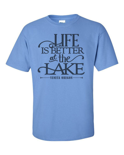 Life Is Better At The Lake Veneta Oregon Adult Printed T-Shirt - Fern Ridge Lake