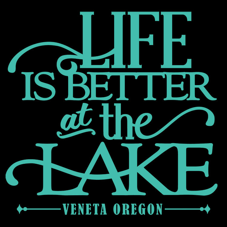 Life Is Better At The Lake Veneta Oregon Vinyl Decal Sticker - For Cars, Windows, Doors, Signs, etc.